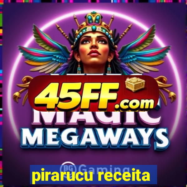 pirarucu receita